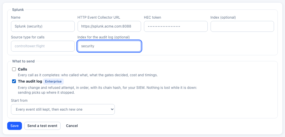 A Splunk destination for the audit log only, starting from every event still kept